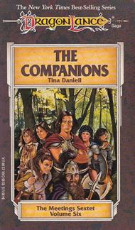 Dragonlance - The Meetings Sextet Vol. 6, The Companions (Bog)